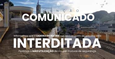 Comunicado Rua Interditada