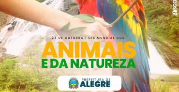 Dia Mundial dos Animais e da Natureza