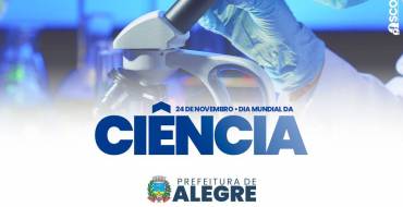 Dia Mundial da Ciência