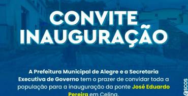 Convite Inauguração Ponte de Celina