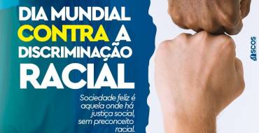 Dia Mundial Contra a Discriminação Racial