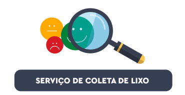 PESQUISA DE SATISFAÇÃO SOBRE O SERVIÇO DE COLETA DE LIXO