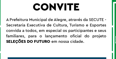 Convite SELEÇÕES DO FUTURO