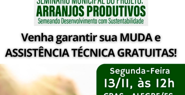 📣Seminário Municipal do Projeto: Arranjos Produtivos 🌟