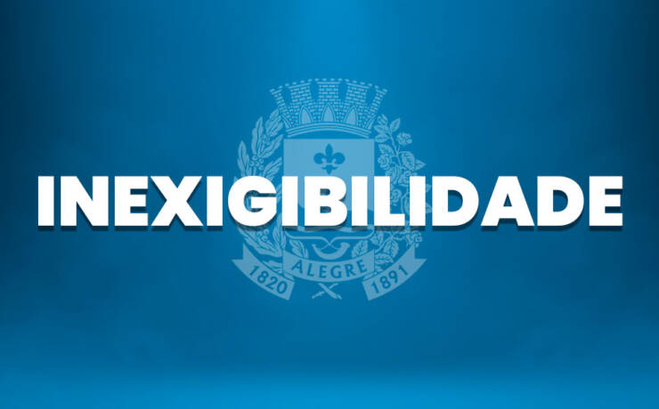Inexigibilidade Nº 004/2026 – UG PMA