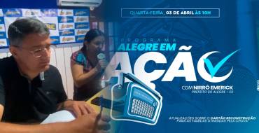 “Alegre em Ação”: O momento é de reconstruir