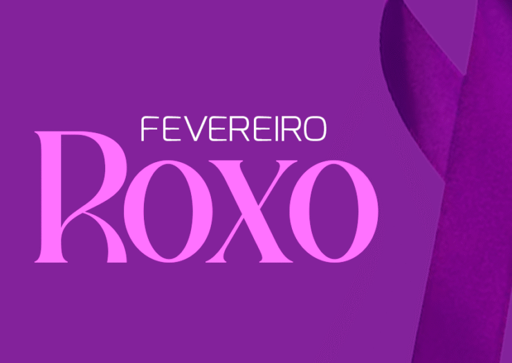 Fevereiro Roxo informação, cuidado contínuo e atenção às condições crônicas
