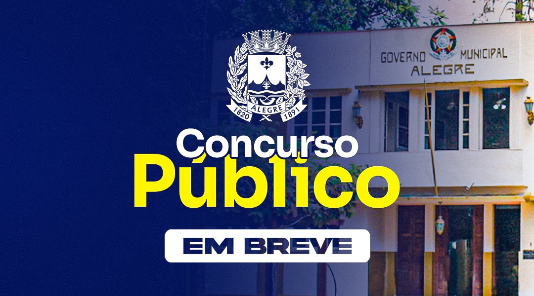 ALEGRE: Concurso Público em breve