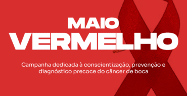 Maio Vermelho destaca prevenção ao câncer bucal diante do aumento dos casos oncológicos em Alegre