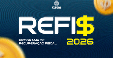 REFIS 2026 oferece condições especiais para regularização de débitos municipais em Alegre
