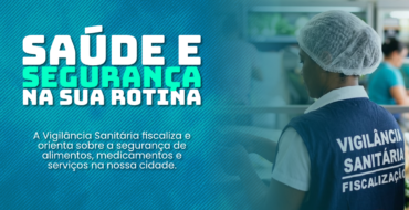 Vigilância Sanitária orienta sobre prevenção de riscos e cuidados para proteger a saúde em Alegre