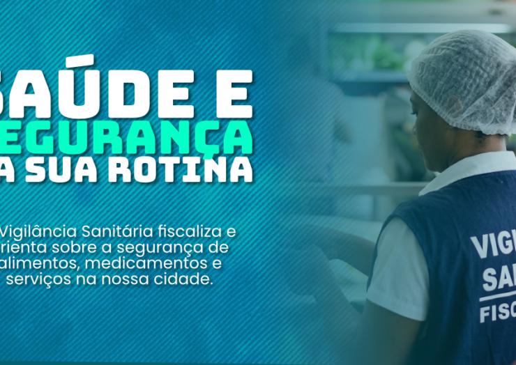 Vigilância Sanitária orienta sobre prevenção de riscos e cuidados para proteger a saúde em Alegre