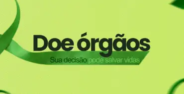 Doação de órgãos: informação e diálogo ajudam a esclarecer dúvidas