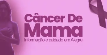 Diagnóstico precoce do câncer de mama: informação e cuidado em Alegre